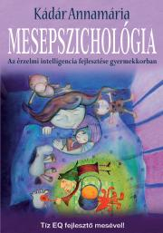 Mesepszichológia - Annamária Kádár