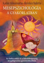 Kniha Mesepszichológia a gyakorlatban - Annamária Kádár