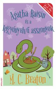 Kniha Agatha Raisin és a kígyónyelvű asszonyok - Beaton M. C.
