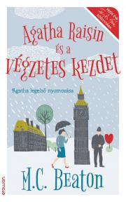Kniha Agatha Raisin és a végzetes kezdet - Beaton M. C.