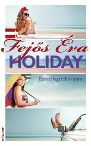 Holiday - Éva Fejős