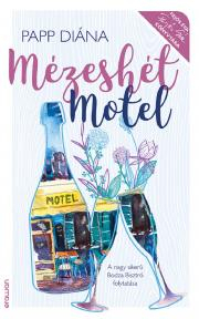 Mézeshét Motel - Diána Papp kúpite na Panta Rhei