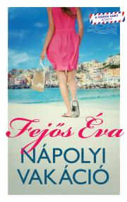 Nápolyi vakáció - Éva Fejős kúpite na Panta Rhei