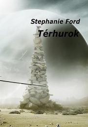 Kniha Térhurok - Ford Stephanie