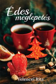 Édes meglepetés - Rita Velencei