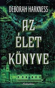 Az élet könyve - Deborah Harkness kúpite na Panta Rhei