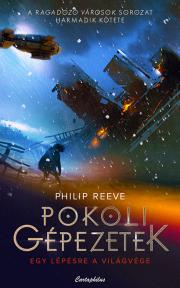 Pokoli gépezetek - Philip Reeve kúpite na Panta Rhei