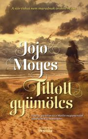 Kniha Tiltott gyümölcs - Jojo Moyes