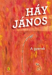 A gyerek - János Háy kúpite na Panta Rhei