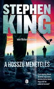 A hosszú menetelés - Stephen King
