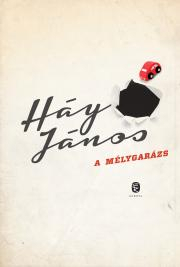 Kniha A mélygarázs - János Háy