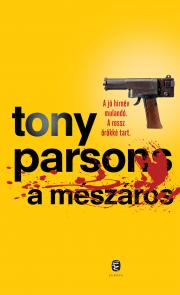 Kniha A Mészáros - Tony Parsons