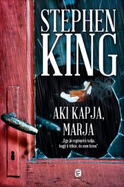 Aki kapja, marja - Stephen King kúpite na Panta Rhei
