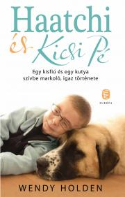 Haatchi és Kicsi PÉ - Wendy Holden