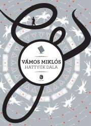 Kniha Hattyúk dala - Miklós Vámos