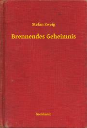 Kniha Brennendes Geheimnis - Stefan Zweig
