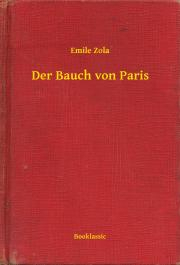 Kniha Der Bauch von Paris - Émile Zola