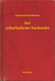 Kniha Der scharlachrote Buchstabe - Nathaniel Hawthorne