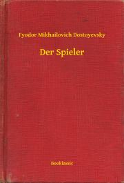 Kniha Der Spieler - Dostoyevsky Fyodor Mikhailovich