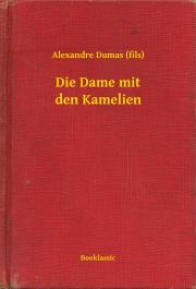 Die Dame mit den Kamelien
