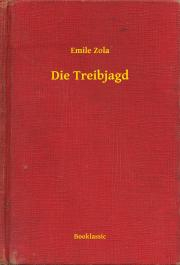 Kniha Die Treibjagd - Émile Zola