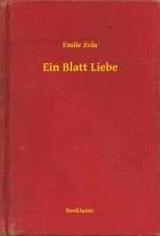 Ein Blatt Liebe - Émile Zola