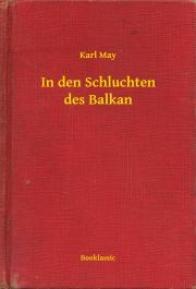 Kniha In den Schluchten des Balkan - Karl May