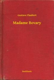 Kniha Madame Bovary - Gustave Flaubert