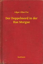Der Doppelmord in der Rue Morgue - Edgar Allan Poe