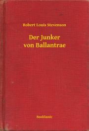 Kniha Der Junker von Ballantrae - Robert Louis Stevenson