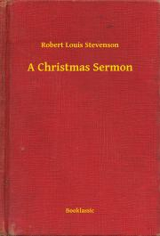Kniha A Christmas Sermon - Robert Louis Stevenson
