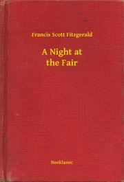 Kniha A Night at the Fair - Francis Scott Fitzgerald