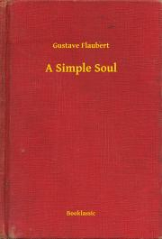 Kniha A Simple Soul - Gustave Flaubert