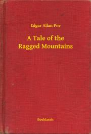 Kniha A Tale of the Ragged Mountains - Edgar Allan Poe