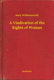 Kniha A Vindication of the Rights of Woman - Mary Wollstonecraft