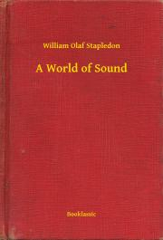 Kniha A World of Sound - Stapledon William Olaf