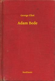 Kniha Adam Bede - George Eliot