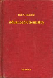 Kniha Advanced Chemistry - Huekels Jack G.