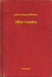 Kniha After London - Jefferies John Richard