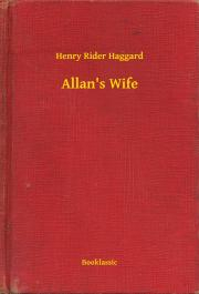 Kniha Allan's Wife - Henry Rider Haggard