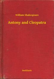 Antony and Cleopatra - William Shakespeare