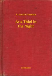 Kniha As a Thief in the Night - Richard Austin Freeman