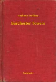 Kniha Barchester Towers - Anthony Trollope