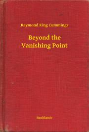 Beyond the Vanishing Point - Cummings Raymond King