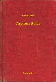 Captain Burle - Émile Zola