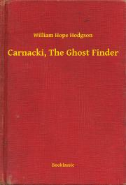 Kniha Carnacki, The Ghost Finder - William Hope Hodgson
