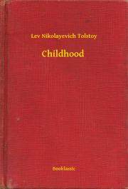 Kniha Childhood - Tolstoy Lev Nikolayevich