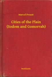 Kniha Cities of the Plain (Sodom and Gomorrah) - Marcel Proust