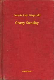 Kniha Crazy Sunday - Francis Scott Fitzgerald