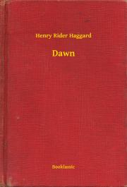 Kniha Dawn - Henry Rider Haggard